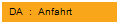 DA  :  Anfahrt