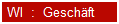 WI  :  Gesch�ft
